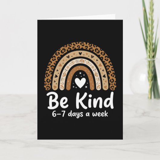 Wees aardig 6-7 dagen per week positieve luipaard kaart (Voorkant)