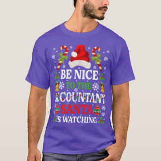 Wees aardig accountant Kerstman kijkt mee grappig T-shirt