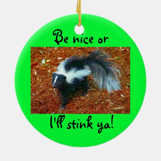 Wees aardig, anders stink ik je. keramisch ornament (Achterkant)