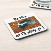 Wees aardig, anders stink ik je, kurk onderzetter. onderzetter (Linkerzijde)