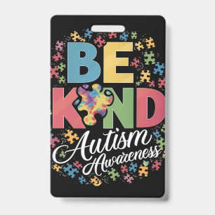 Wees Aardig Autisme Bewustzijn Kleurrijk Ontwerp Badge