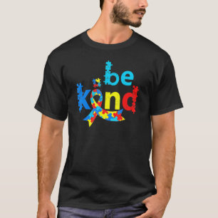Wees Aardig Autisme Bewustzijn Maand Puzzelstukje  T-shirt