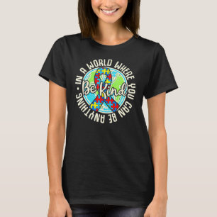 Wees aardig Autisme Bewustzijn Puzzel Aarde Schatt T-shirt