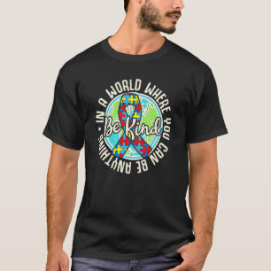 Wees aardig Autisme Bewustzijn Puzzel Aarde Schatt T-shirt