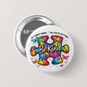 Wees Aardig Autisme Bewustzijn Ronde Button 5,7 Cm (Voorkant /achterkant)