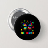 Wees aardig Autisme bewustzijn Vlinder stuk puzzel Ronde Button 5,7 Cm (Voorkant /achterkant)