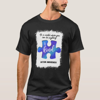 Wees Aardig Blauw Puzzelstuk Autisme Bewustzijn Mo T-shirt