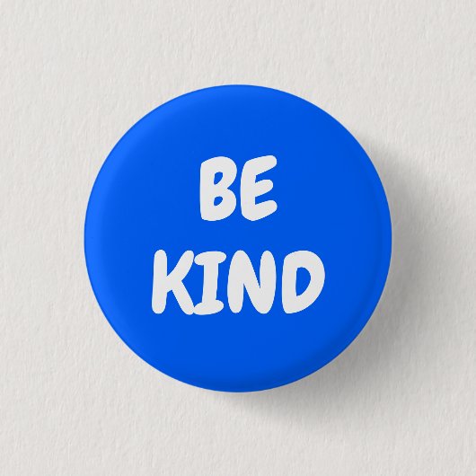 WEES AARDIG - Blauw Ronde Button 3,2 Cm (Voorkant)