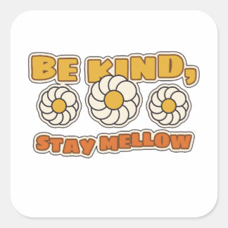 Wees aardig blijf kalm Retro madeliefjes shirt Vierkante Sticker