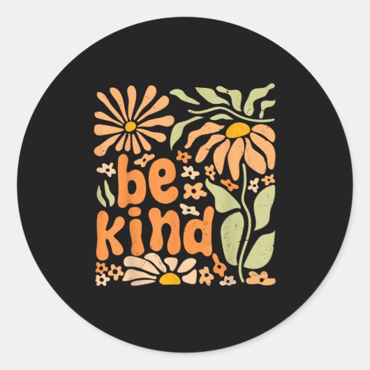 Wees aardig Bloemen Positief Quote Boho Bloemen Ki Ronde Sticker (Voorkant)
