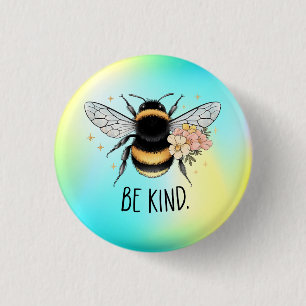 Wees aardig bloemig leuk bij inspiratief ontwerp ronde button 3,2 cm
