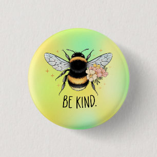 Wees aardig bloemig leuk bij inspiratief ontwerp ronde button 3,2 cm