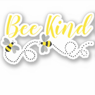 Wees aardig   Bumble Bee Custom Vinyl Sticker
