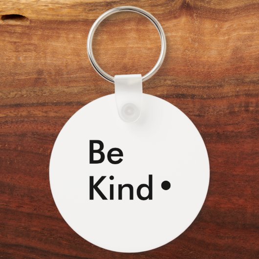 Wees aardig. Button Sleutelhanger (Voorkant)