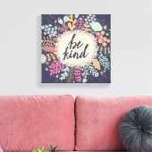 Wees aardig canvas afdruk (Insitu (Woonkamer))