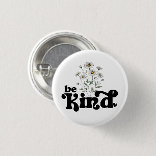 Wees aardig Daisy – Minimalistische zwarte typogra Ronde Button 3,2 Cm