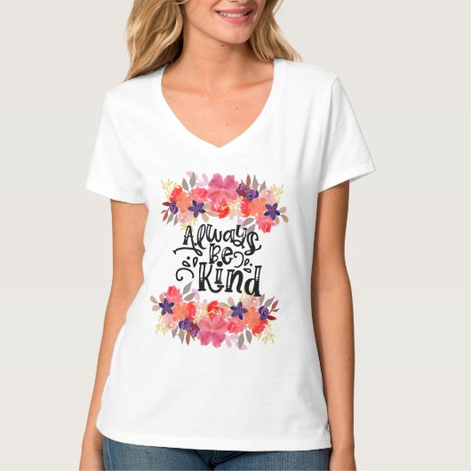 Wees aardig - Floral Waterverf T-shirt (Voorkant)