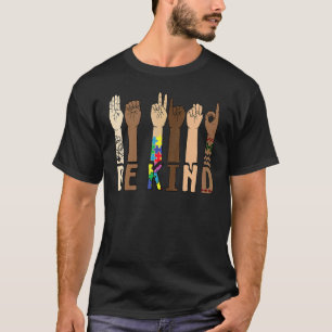 Wees Aardig Gebarentaal Hand Spreken Leraren ASL I T-shirt