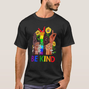 Wees Aardig Gebarentaal Hand Sprekend Lgbtq+ Homob T-shirt