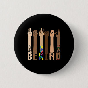 Wees aardig Gebarentaal Hand Sprekende Leraren Ver Ronde Button 5,7 Cm