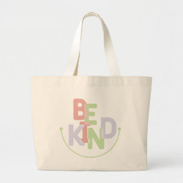 Wees aardig grote tote bag