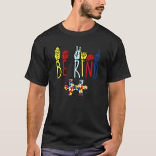 Wees Aardig Hand Gebarentaal Autisme Puzzel Bewust T-shirt