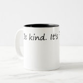 Wees aardig Het is gratis - Inspirerend quote Tweekleurige Koffiemok (Voorkant links)