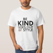 Wees aardig — het is nooit uit de mode | Minimalis T-shirt (Voorkant)
