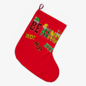 WEES AARDIG HO HO HO GRAPPIGE KERST RUTEN CITAAT GROTE KERSTSOK (Voorkant (Hangend))