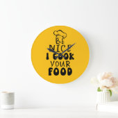 Wees aardig, ik kook je eten grote klok (Huis)