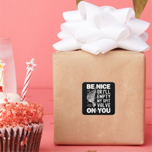 Wees aardig, ik zal mijn spuugklep barokke musette vierkante sticker (Feest)