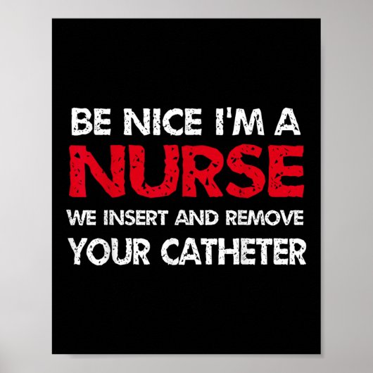 Wees aardig in een verpleegster die we invoegen en poster (Voorkant)