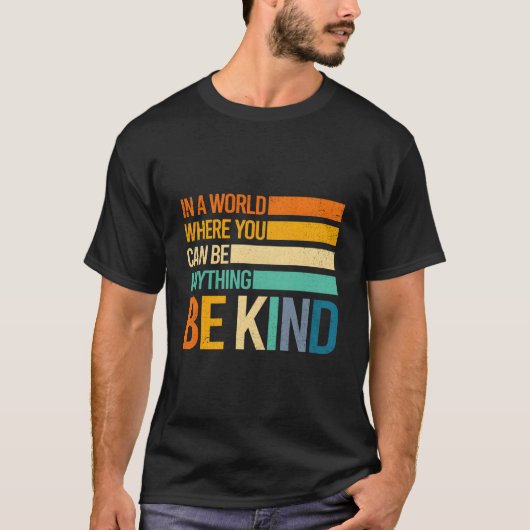 Wees aardig Inspirerend Positief S Vriendelijkheid T-shirt (Voorkant)