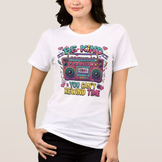 Wees Aardig Je Kunt Tijd Niet Terugspoelen Retro Tri-Blend Shirt