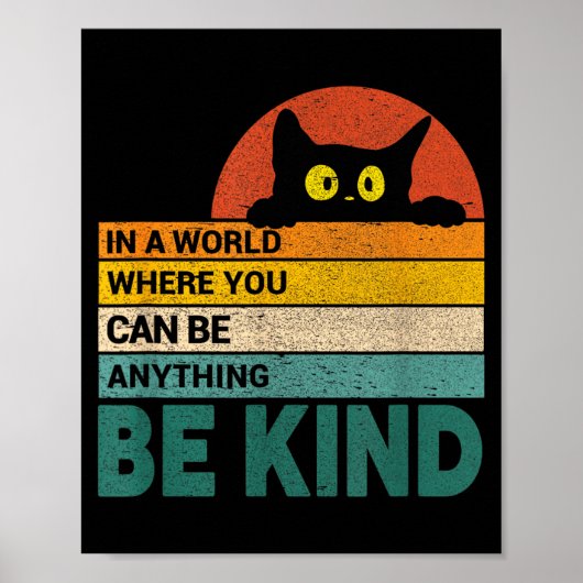 Wees aardig kattenliefhebber Katten Citaat Grappig Poster (Voorkant)