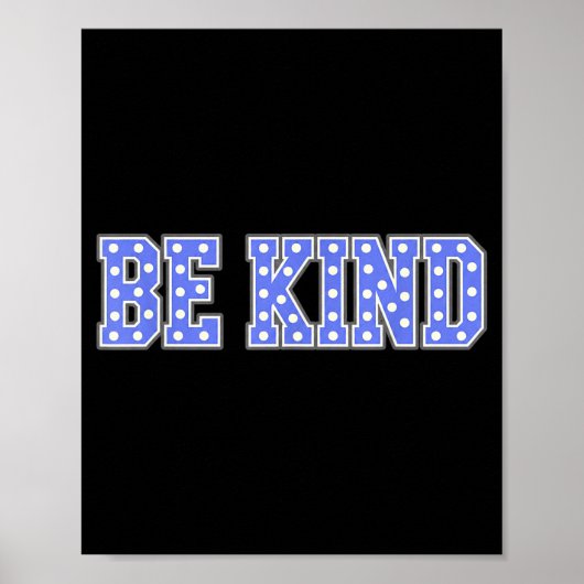 Wees aardig kindness polka dot typografie poster (Voorkant)