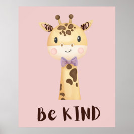 Wees aardig kleine giraffe poster