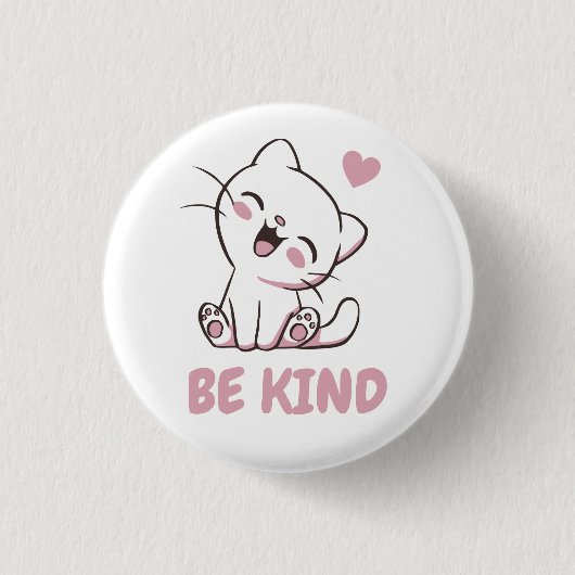 Wees aardig - Knuffel Kitty Ronde Button 3,2 Cm (Voorkant)