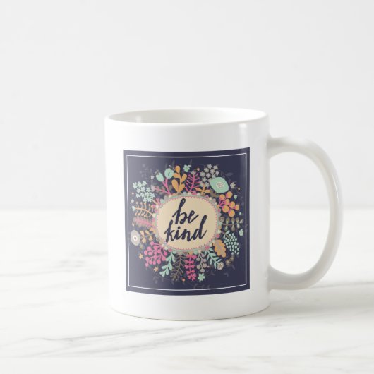 Wees aardig koffiemok (Rechts)