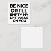 Wees aardig leeg spuugklep vierkante visitekaartje (Voorkant / Achterkant)