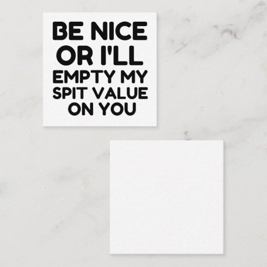 Wees aardig leeg spuugklep vierkante visitekaartje (Voorkant / Achterkant)