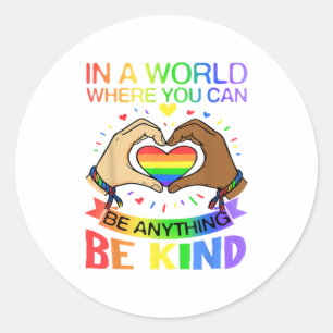 Wees aardig LGBT Pride Regenboog Gelijkheid Bewust Ronde Sticker
