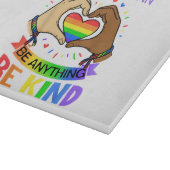 Wees aardig LGBT Pride Regenboog Gelijkheid Bewust Snijplank (Hoek)