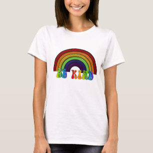 Wees aardig LGBTQ Regenboog Positiviteit T-shirt