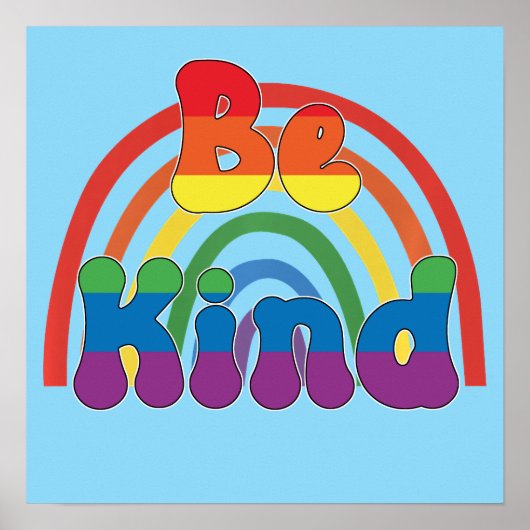 Wees Aardig - LGBTQIA Regenboog Liefde Poster (Voorkant)