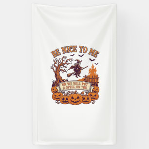 Wees Aardig Mij Halloween Heks Bezem Pompoenen_1 Spandoek
