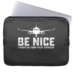 Wees aardig, misschien ben ik ooit je piloot laptop sleeve