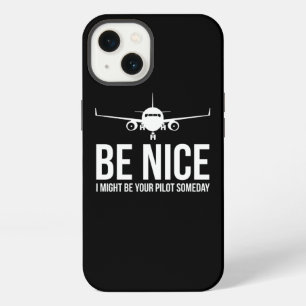 Wees aardig, misschien ben ik ooit je piloot Lucht iPhone 13 Hoesje