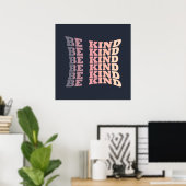 wees aardig modern elegant stijlvol modieus poster (Thuiskantoor)