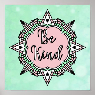 Wees aardig   Munt groen en roze Poster